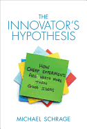 The Innovator's Hypothesis