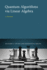 Quantum Algorithms Via Linear Algebra: a Primer (the Mit Press)