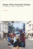 Design, When Everybody Designs: an Introduction to Design for Social Innovation (Design Thinking, Design Theory)