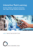 Interactive Task Learning: Humans, Robots, and Agents Acquiring New Tasks Through Natural Interactions (Str�ngmann Forum Reports)