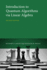 Introduction to Quantum Algorithms Via Linear Algebra, Second Edition