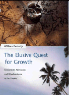 The Elusive Quest for Growth