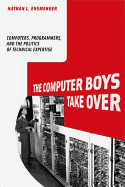 The Computer Boys Take Over