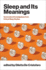 Sleep and Its Meanings: Socio-Cultural Investigations From Critical Sleep Studies