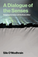 A Dialogue of the Senses