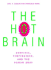 The Hot Brain: Survival, Temperature, and the Human Body