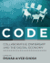 Code: Collaborative Ownership and the Digital Economy