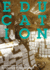 Education (Whitechapel: Documents of Contemporary Art)