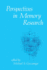 Perspectives in Memory Research