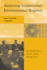 Analyzing International Environmental Regimes: From Case Study to Database (Global Environmental Accord: Strategies for Sustainability and Institutional Innovation)
