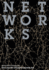 Networks (Whitechapel: Documents of Contemporary Art)
