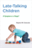 Late-Talking Children: a Symptom Or a Stage? (the Mit Press)