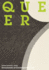 Queer (Whitechapel: Documents of Contemporary Art)