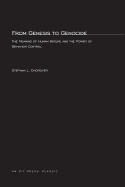 From Genesis to Genocide: the Meaning of Human Nature and the Power of Behavior Control