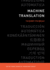 Machine Translation (the Mit Press Essential Knowledge Series)