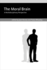 The Moral Brain: a Multidisciplinary Perspective