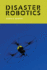 Disaster Robotics