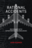 Rational Accidents: Reckoning With Catastrophic Technologies (Inside Technology)