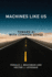 Machines Like Us: Toward Ai With Common Sense