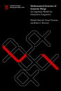 Mathematical Structure of Syntactic Merge