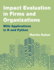 Impact Evaluation in Firms and Organizations: With Applications in R and Python
