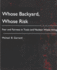 Whose Backyard, Whose Risk: Fear and Fairness in Toxic and Nuclear Waste Siting