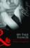 My Fake Fianc�e (Mills & Boon Blaze)