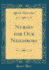 Nurses for Our Neighbors (Classic Reprint)