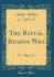 The Ritual Reason Why (Classic Reprint)