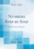Numbers Step By Step: an Elementary Arithmetic (Classic Reprint)
