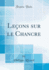 Le�ons Sur Le Chancre (Classic Reprint)