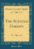 The Scented Garden (Classic Reprint)