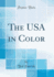 The Usa in Color Classic Reprint