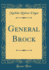 General Brock (Classic Reprint)