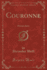 Couronne: Histoire Juive (Classic Reprint)