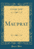 Mauprat (Classic Reprint)