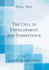 The Cell in Development and Inheritance (Classic Reprint)