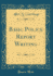 Basic Police Report Writing (Classic Reprint)