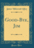 Goodbye, Jim Classic Reprint