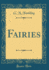 Fairies (Classic Reprint)