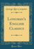 Longman''S English Classics (Classic Reprint)