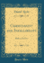 Christianity and Infallibility: Both Or Neither (Classic Reprint)