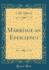Marriage an Efficiency (Classic Reprint)