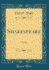 Shakespeare: a Study (Classic Reprint)