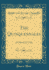 The Quinquennales: an Historical Study (Classic Reprint)