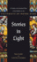 Stories in Light: a Guide to the Stained Glass of the Basilica at the University of Notre Dame