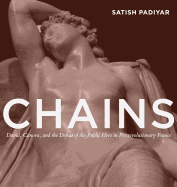 Chains: David, Canova, and the Fall of the Public Hero in Postrevolutionary France