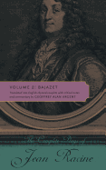 The Complete Plays of Jean Racine: Volume 2: Bajazet