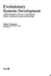 Evolutionary Systems Development: Practical Guide to the Use of Prototyping Within a Structured Systems Methodology