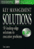 Key Management Solutions: 50 Leading Edge Solutions to Executive Problems